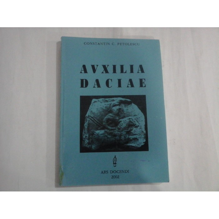 AUXILIA DACIAE - CONSTANTIN C. PETOLESCU